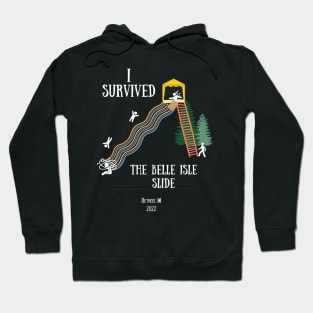 I survived the Belle Isle Slide yt Hoodie